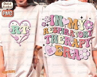 Respiratory Therapy Png, In My Respiratory Therapy Era, RT, Respiratory Therapist, Pulmonologist Png, Lung Therapist Png, Digital Download