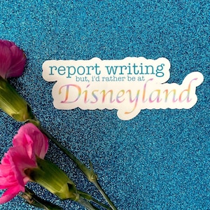 Gift for educators, Disney, Disneyland, Disney lovers, I&#39;d rather be at Disneyland, Disney fans, Disney enthusiasts, Disney magic, sticker