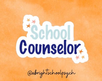 School Counselor Sticker, Waterproof Vinyl Decal