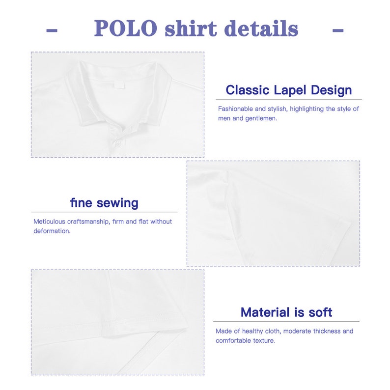 May include: Close-up details of a white polo shirt, highlighting the classic lapel design, fine sewing, and soft material. The text "POLO shirt details", "Classic Lapel Design", "fine sewing", and "Material is soft" is visible in the image.