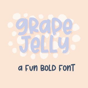 Grape Jelly, fuente manuscrita en negrita para Cricut, escritura a mano divertida para Goodnotes, Procreate