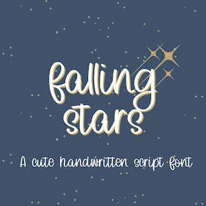 Falling Stars - Cute Script Font for Cricut, Cursive Font, Handwritten Font, Goodnotes Font
