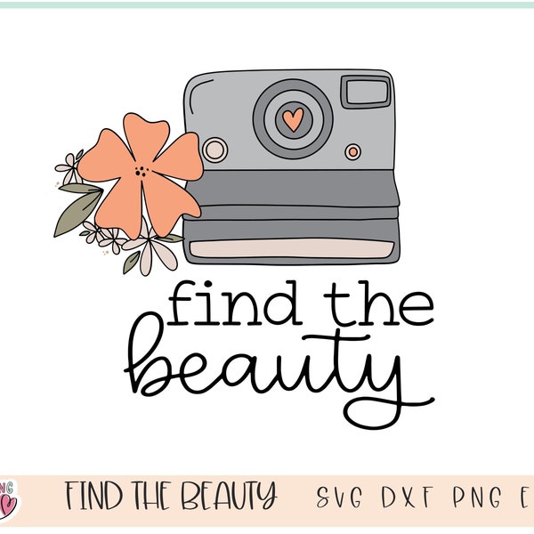 Find the Beauty Mental Health SVG, Positive Affirmations, Inspirational Quote, Love Yourself Be Kind svg