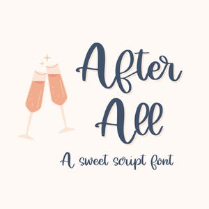 After All, Cute Handwritten Font for Cricut, Cursive Handwriting for Goodnotes, Procreate, SVGs, Elegant Script for Wedding Decor