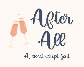 After All, Cute Handwritten Font for Cricut, Cursive Handwriting for Goodnotes, Procreate, SVGs, Elegant Script for Wedding Decor