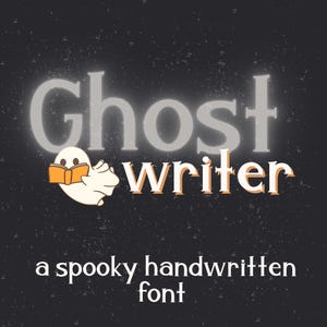 May include: A digital graphic featuring the words "Ghost Writer" in a glowing, light grey font. A cartoon ghost reading a book is in the center. Below, the text reads "a spooky handwritten font" in white.