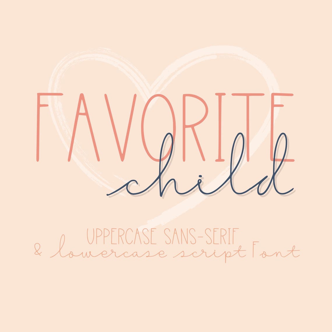 Favorite Child, Cute Handwritten Font for Cricut, Cursive Script