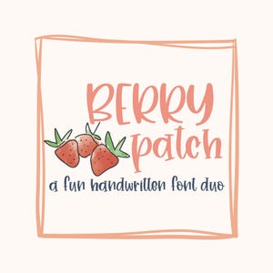 Berry Patch Font Duo: ファームハウス手書きフォント (デジタルダウンロード)