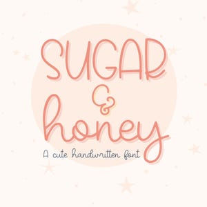 Sugar & Honey, süße handgeschriebene Schrift für Cricut, kursive Handschrift für Goodnotes, Procreate, SVGs, süße Schreibschrift