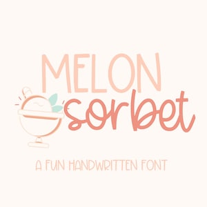 Sorbete de melón, linda fuente manuscrita para Cricut, escritura cursiva para Goonotes, Procreate, SVG