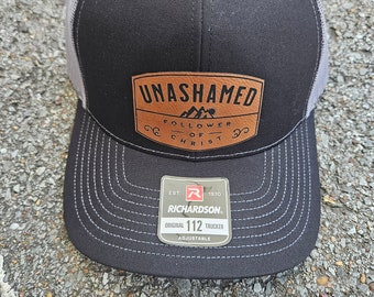 Unashamed follower of Christ, Christian, Religious, Richardson 112, Trucker Hat, Leatherette Patch Hat, Snapback Hat