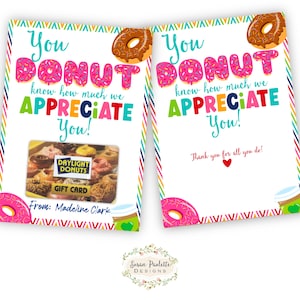 Donut Gift Card Holder, Teacher Staff and Team Appreciation, You DONUT Know General Card, Editable Digital Download Printable Canva