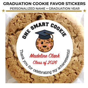 One Smart Cookie Graduation Favor Stickers | Personalized Graduation Party Labels | Class of 2026 Cookie Treat Favor
