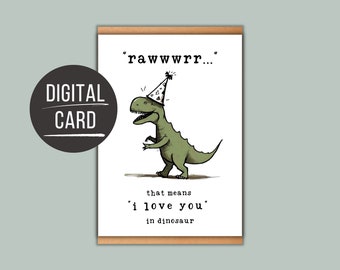 Printable Valentines Day Card Dinosaur ,Funny Printable I Love You Card, Downloadable Anniversary Card,Instant Download T-Rex Funny Animal