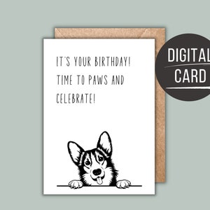 Linda tarjeta imprimible Corgi, cumpleaños de perro divertido, tarjeta de meme animal lindo descargable para perro mamá amante de los perros, tarjeta del perro, regalo de cumpleaños humorístico