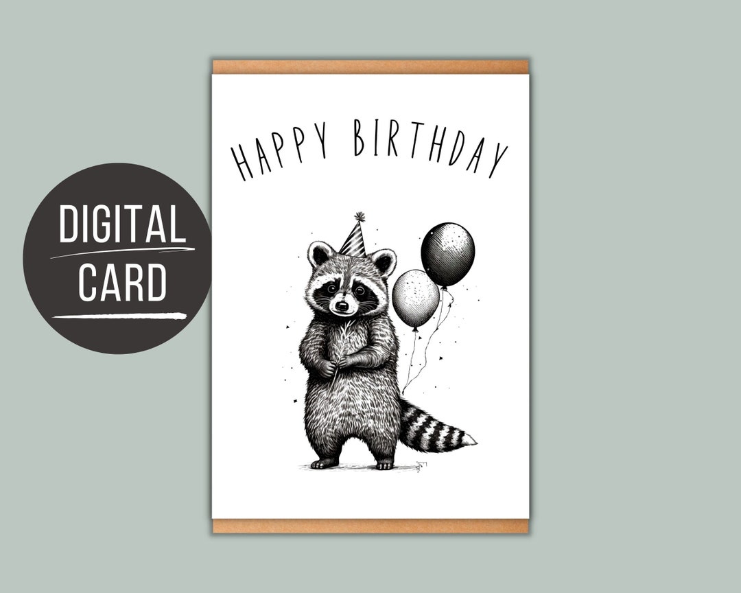 Printable Raccoon Birthday Card ,funny Printable Animal Birthday Card ...