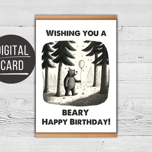 Printable Wishing You a Beary Happy Birthday Card, Cute Bear Birthday Card,Funny Printable Animal Birthday Card, Downloadable  Birthday Card
