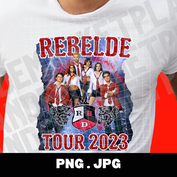 RBD Rebelde Tshirt Digital Download for Sublimation and More, JPG PNG Transparent Background Rbd Tour 2023, Rebelde Png, Rebelde Concert