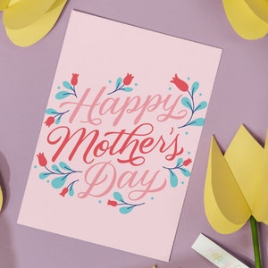 Happy Mother&#39;s Day Printable Card