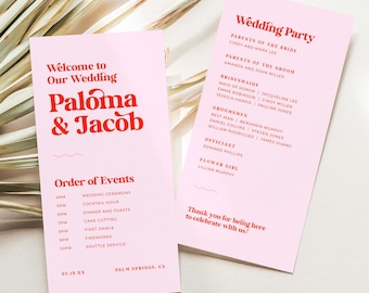 May include: Two pink wedding programs with red text. The left program reads "Welcome to Our Wedding Paloma & Jacob" and lists the order of events. The right program lists the wedding party details.