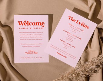 May include: Pink welcome card with red text that says "Welcome Family & Friends". The card has a message about celebrating a special day with loved ones. A second pink card lists the events for the weekend, including a wedding ceremony and reception. The text on the cards is in a retro font.