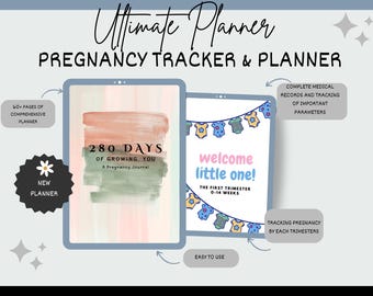 May include: A digital planner for pregnancy tracking and planning. The cover features a watercolor design with the text "280 Days of Growing You, A Pregnancy Journal". The second image shows a colorful welcome banner with the text "Welcome Little One! The First Trimester 0-14 Weeks".