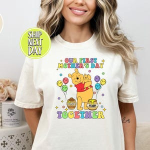 Our First Mothers Day Together The Pooh T-Shirt, My 1st Mothers Day Tee, Mama And Baby Tee, Cute Pooh Mom Shirt, Gift For Mothers Day -MD034