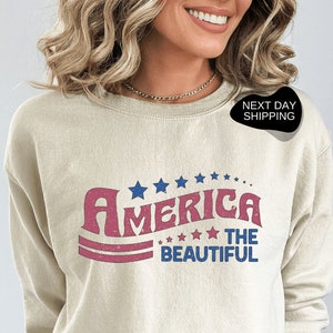 Amerika das schöne Sweatshirt, Amerika Shirt, Retro Amerika Shirt, Geschenk für Bunt, Bunt und Bunt - JUL002
