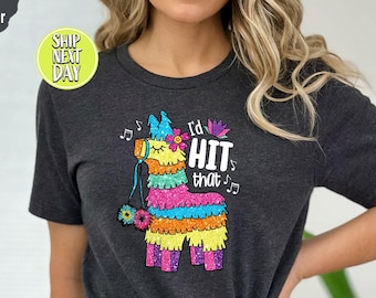 Cinco De Mayo Glitter Id Hit That Tshirt, Mexican Holiday Shirt, Cinco De Mayo Fiesta Shirt, Mexican Party Gift Tee, Fiesta Squad Tee -TC048