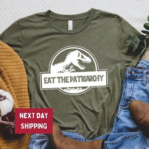 Eat The Patriarchy Shirt, Hex The Patriarchy Shirt, Feminist Feminism Shirt, Smash The Patriarchy Shirt, Feminism Shirt, Girl Power Shirt