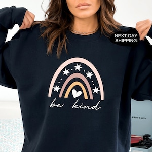 Be Kind Sweatshirt, Be Kind, Kindness Sweatshirt, Motivational Sweatshirt, Motivational Quote, Positive Sweatshirt, Be Kind Hoodie - RM026