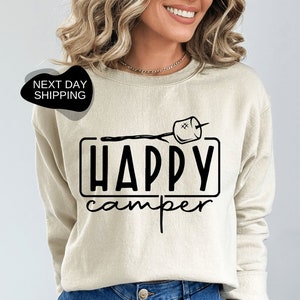 Happy camper Sweatshirt, Hiking Sweatshirt, Adventure Hoodie, Camp Life Sweatshirt, Vacation Sweatshirt, Camping Sweatshirt - DG081