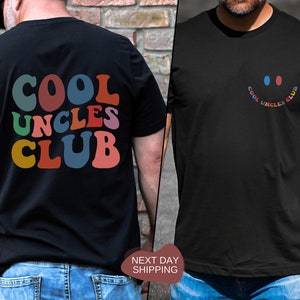 Cool Uncles Club Shirt, Cool Uncles Club, Cool Uncles Shirt, Gift for Uncles, Fathers Day Shirt, Fathers Day Gift for Uncle - FF002
