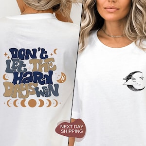Shirt, vintage shirt, positief shirt, motiverend shirt, motiverende geschenken, esthetisch shirt voor haar - DG025