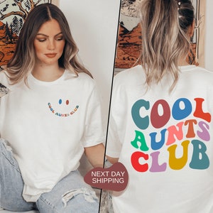 Colorful Cool Aunts Club Shirt for Aunts, Best Gift for Aunts, Mother Days Gift, Shirt for Aunts, Cool Aunts Club, Cool Aunts Gift - MD005