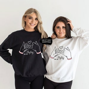 Personalized Besties Sweatshirt, Bestie Sweatshirt, Since Year Sweatshirt, Gift for Friend, Friend Trip Sweatshirt, Girls Trip Sweat - DG101
