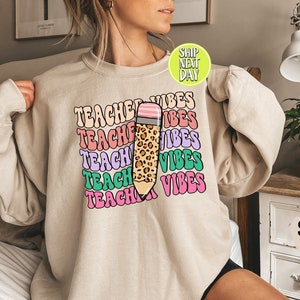 Teacher Vibes Leopard Pencil Sweatshirt, Teacher Sweatshirt, Gift for Teacher, Teacher Vibes Leopard Pencil Hoodie, Teacher Gifts - CST034