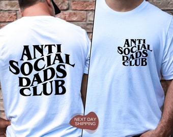 Club de Padres Antisociales, Camiseta para Papá, Regalo para Papá, Papás Antisociales, Camiseta Dadá, Camiseta para Papá, Regalo para Esposo, Regalo para Él, Sudadera para Papá - FF023