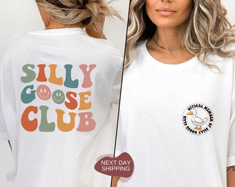 Silly Goose Club, Silly Goose Club Shirt, Funny Gift, Funny Shirt, Unisex Silly Goose Shirt, Goose Club Shirt, Silly Goose Club Sweat- DG027