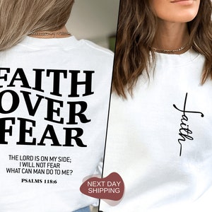 Faith Over Fear Sweatshirt, Faith Over Fear, Christian Sweatshirt, Jesus is King, Jesus Sweatshirt, Christian Sweat, Jesus Hoodie - DG056