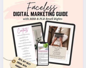 Faceless Digital Marketing Guide | Master Resell Rights MRR and Private Label Rights PLR Done for you | Digital Marketing Training eBook
