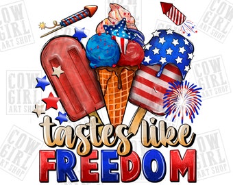 Tastes like freedom png sublimation design download, 4th of July png, American flag png, Popsicle png, sublimate designs download