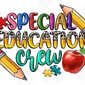 Special education crew png sublimation design download, back to school png,Special education png,Teacher life png,sublimate designs download