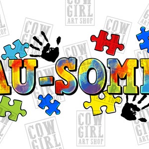 Au-some png sublimation design download, Autism Awareness png, Autism life png, Autism png, sublimate designs download
