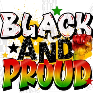 Pobierz projekt sublimacji png Black and proud, Juneteenth png, Emancipation day png, black freedom png, sublimate designs download