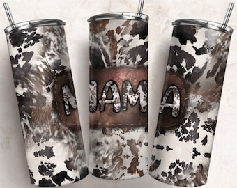 Mama cowhide 20oz skinny tumbler png sublimation design download, Mother's Day png, Mama tumbler png, western tumbler png,sublimate download