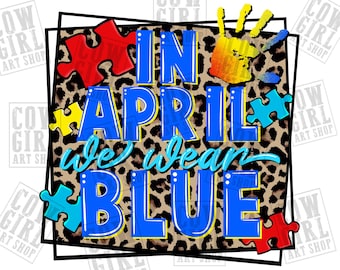 Em abril, usamos download de design de sublimação png de autismo azul, conscientização de autismo png, vida de autismo png, download de designs sublimados
