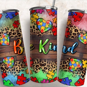 Be kind Autism 20oz skinny tumbler png sublimate design, Autism awareness png, Autism tumbler png, western tumbler png, sublimate download