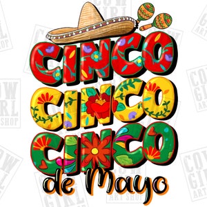 Cinco cinco cinco de mayo png sublimation design, Mexican Day png, Mexican png, cinco de mayo png, sublimate designs download