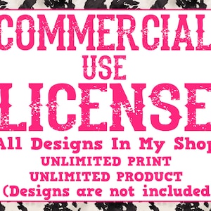 Whole Shop Designs Commercial Use License, Commercial Use License for Physical Products, License for commercial use of the PNG digital files